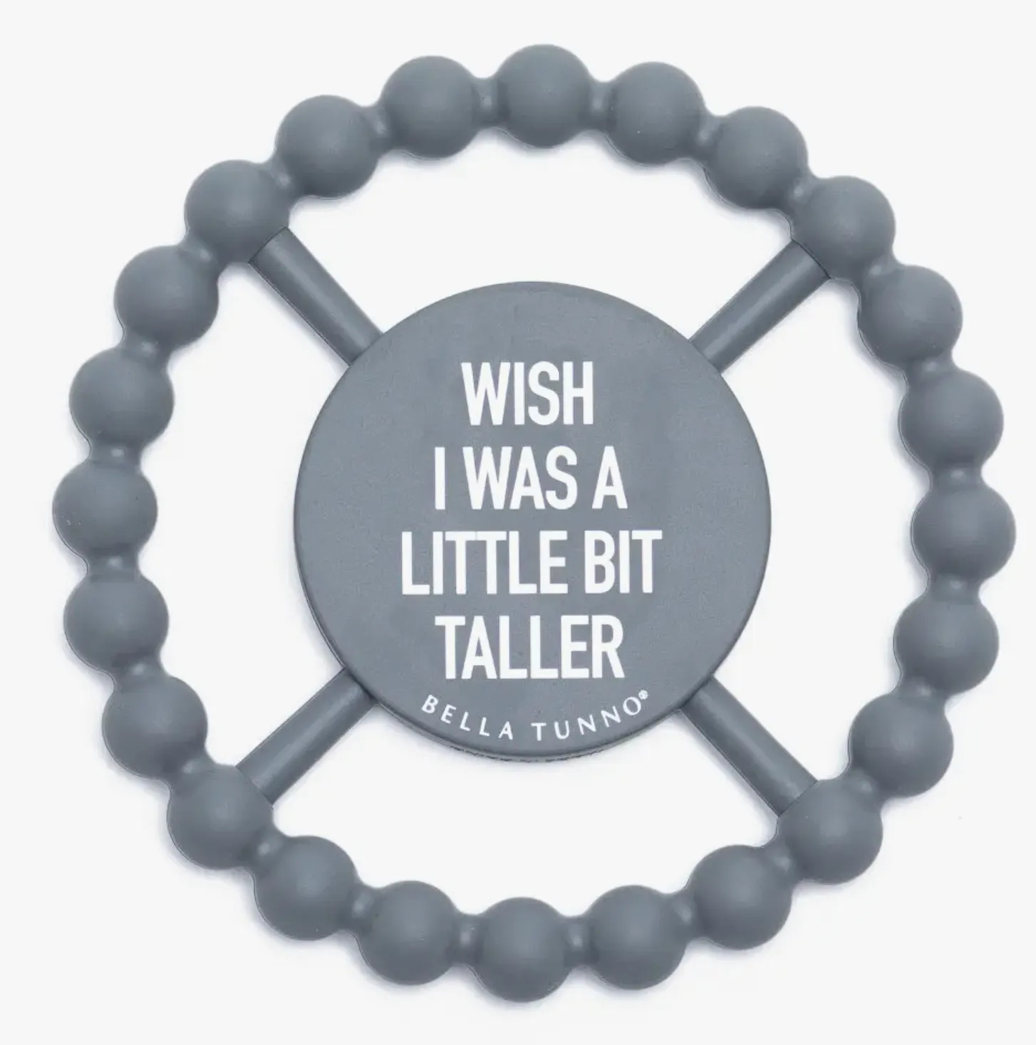 Bella Tunno Little Bit Taller Happy Teether